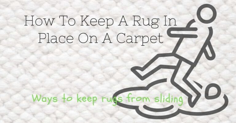 how to keep rug in place on carpet