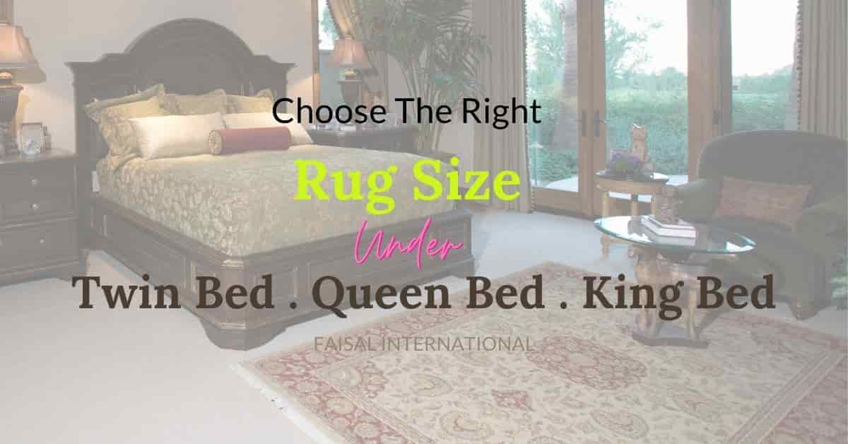 Size Area Rug Under Queen Bed King, How Big Should An Area Rug Be Under A Queen Bed